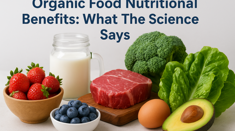 Assortment of fresh organic fruits, vegetables, dairy, and meat illustrating nutritional benefits