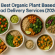 10 Best Organic Plant Based Food Delivery Services (2026)