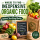 Inexpensive Organic Food: Quality on a Budget
